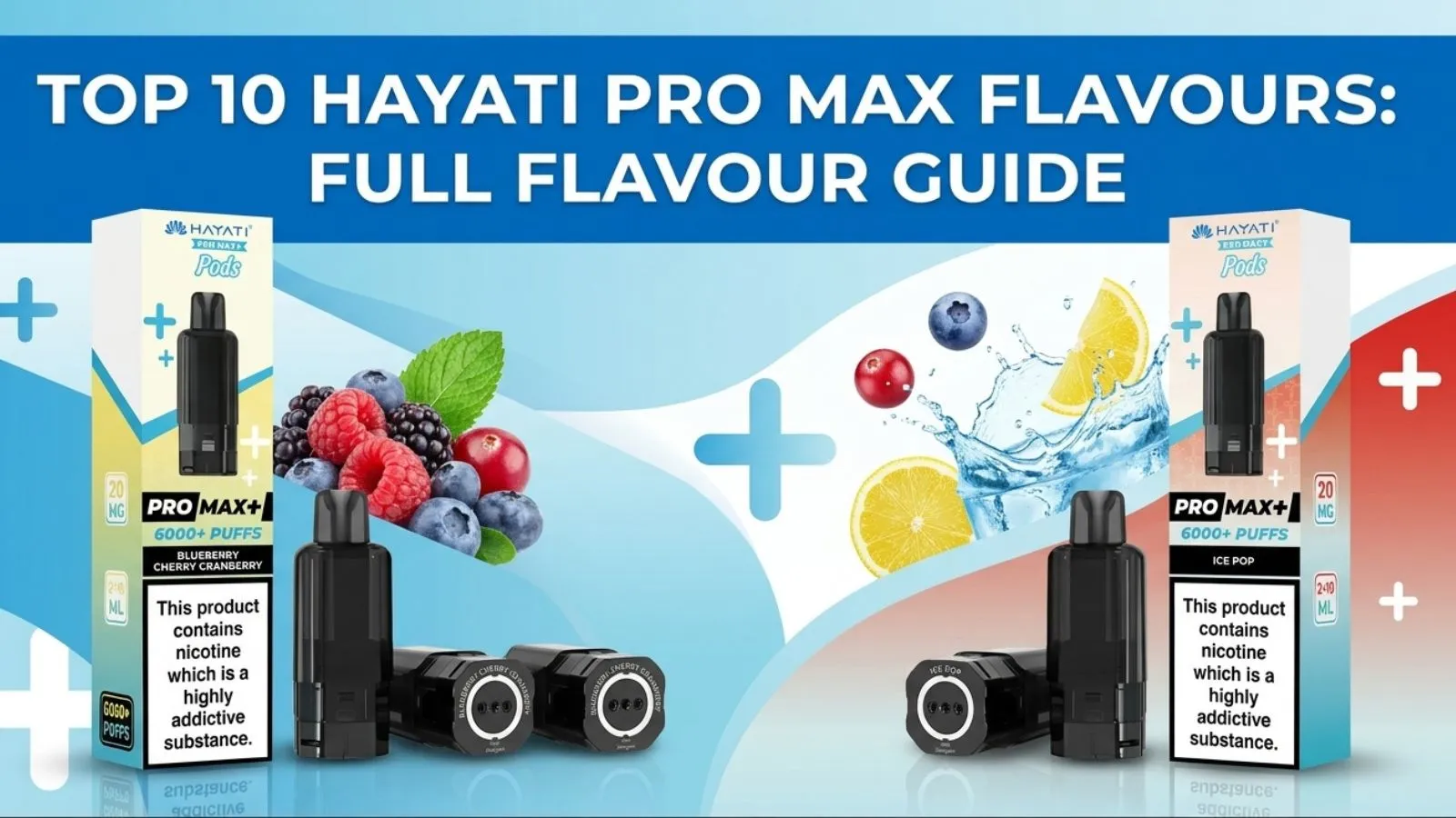 Top 10 Hayati Pro Max Flavours