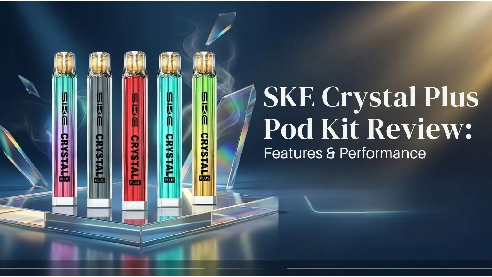 SKE Crystal Plus Pod Kit Review